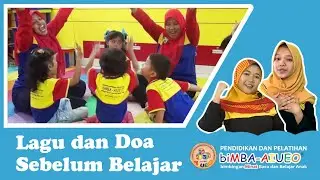 Lagu dan Doa Sebelum Belajar - biMBA AIUEO