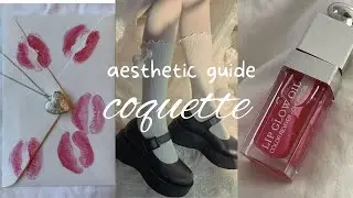 coquette aesthetic guide ༘♡ ⋆｡