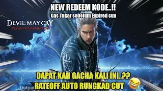 Code Redeem (EXPIRED) & GACHA LAGI si Vergil Judgment. Dapatkah.? - Devil May Cry : Peak of Combat