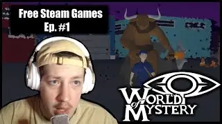 World of Mystery Gameplay Review? I think? - (Free Steam Games Ep. 1)