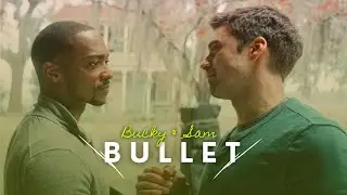 Bucky & Sam - BULLET