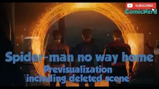 Spider-Man: No Way Home Previsualization with some unseen footage