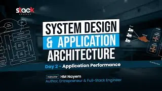 Day 2: Application Performance | System Design and Application Architecture Workshop | Stack Learner