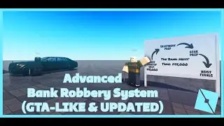 How to make Bank Robbery System LIKE GTA V in Roblox Studio