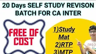 Self study revision batch for Ca inter , may 2021