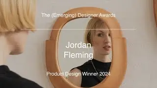 Jordan Fleming named Winner of Product Design at The (Emerging) Designer Awards 2024