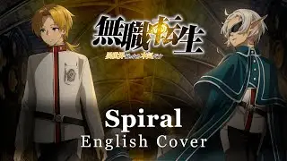 Mushoku Tensei OP2 - Spiral by longman | English Cover