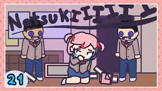 NATSUKIIIIIIIIIII | Doki Doki Literature Club Plus Ep 21