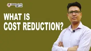What is Cost Reduction? | Unlocking Profitability | Explained Step-by-Step
