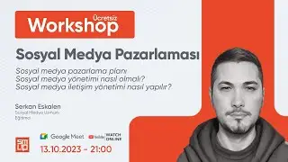 SMUP Ücretsiz Workshop - Sosyal Medya Pazarlama Workshop