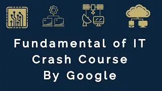 IT Fundamentals | IT Course for Beginners [Full Course]