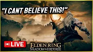 FINALLY Playing Shadow Of The Erdtree!