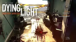 The Mission Begins - Dying Light