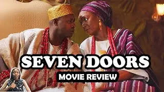 SEVEN DOORS (2024) NETFLIX SERIES | FEMI ADEBAYO | CHIOMA AKPOTHA CHUKWUKA |  GABRIAL AFOLAYUN