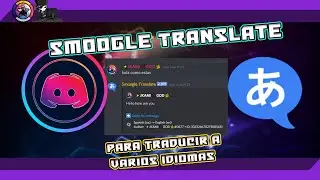 🟣 Bot de Traducción 🤖Smoogle Translate 💻Discord
