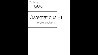 Zachary Guo - Ostentatious 81