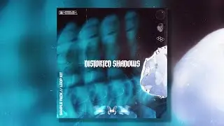 FREE Loop Kit/Sample Pack - DISTORTED SHADOWS | 2023 | (RnB, 6lack, Drake, The Weeknd)