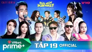 BÀI HÁT HAY NHẤT 2022 - BIG SONG BIG DEAL | TẬP 19 FULL: Thùy Dương, Siu Thân trình diễn xuất thần