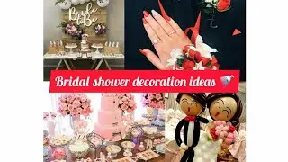 Bridal shower decoration ideas