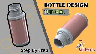SolidWorks Bottle - Solidworks Tutorial