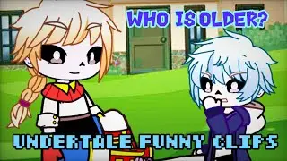 Undertale Funny Clips to Who is Older? (Undertale Animation)