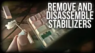 how to remove and disassemble keyboard stabilizers