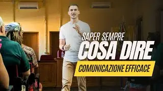 Come saper sempre cosa dire nei giusti momenti e contesti - 8/10