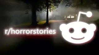 Chilling Reddit Horror Stories