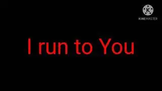 I run to You- Lady Antebellum lyrics