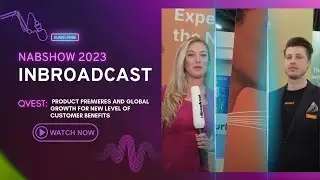 Qvest at NAB 2023: Product premieres and global growth for new level of customer benefits