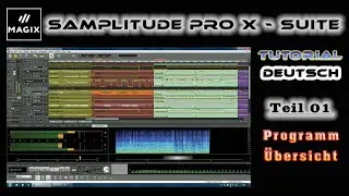 Samplitude Pro X - Tutorial Teil 01 - Übersicht