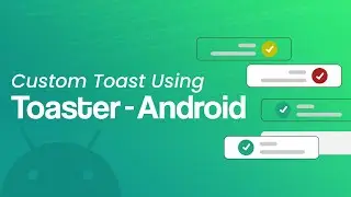 Custom toast using Toaster-Android