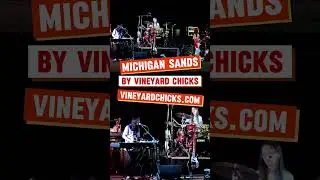 Michigan Sands by Vineyard Chicks #originalmusic