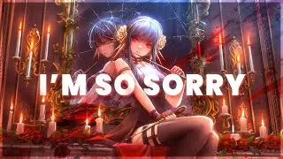 AMV - I'm So Sorry