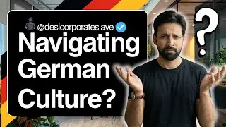 Why Germans Work Like THIS (And What They Expect)