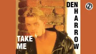 Den Harrow - Take Me (Original Mix) (Audio)