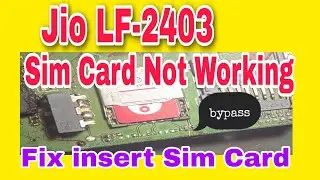 Jio Phone 2403n Sim Card Not Working Problem / Fix insert Sim Card / How to SIM card not detected