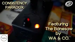 "CONSISTENCY PARADOX" Featuring WA & CO.  BONESAW Pedal - Gray Henry
