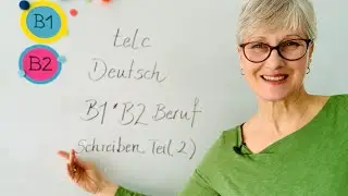 telc German B1*B2 for Professional Purposes | Writing Part 2 | Learn German