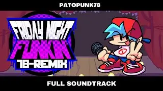 Friday Night Funkin' 78 Remix Demo FULL SOUNDTRACK
