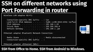 How to SSH on different network using Port Forwarding in Router | SSH from Android Termux to Windows