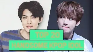 [Top#20] Handsome Kpop Idol
