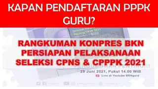 RESMI JADWAL PENDAFTARAN PPPK GURU - RANGKUMAN LIVE KONPRES BKN