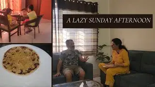 A Lazy Sunday Afternoon || #Vlog #familyvlog #sundayvlog