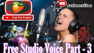 Free Studio Voice Part - 3 Studio Voice Free | How To Studio Voice Free Download Link Now