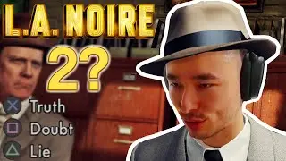 L.A. Noire 2 (doubt)