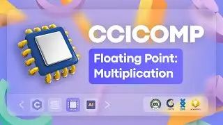 [CCICOMP] Floating Point Multiplication | Student Tutorials '23-'24