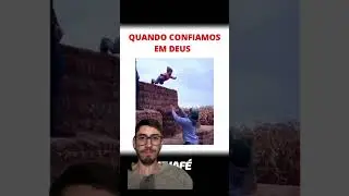 Quando confiamos em Deus