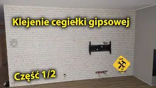 🛠🧱 Klejenie cegiełki gipsowej 1/2