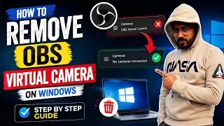 Removing OBS Virtual Camera on Windows: Step-by-Step Guide